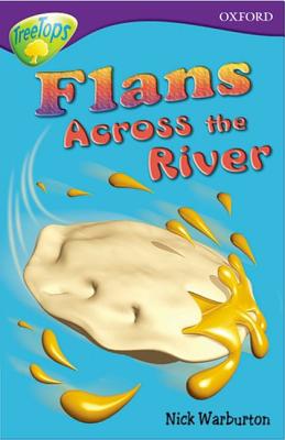 Oxford Reading Tree: Level 11: Treetops Stories: Flans Across the River - Warburton, Nick, and Coldwell, John, and Cox, David