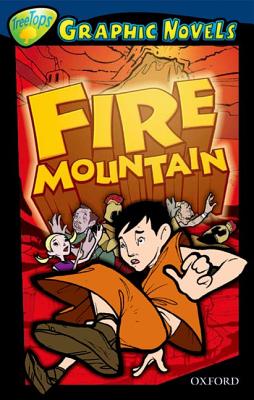 Oxford Reading Tree: Level 14: Treetops Graphic Novels: Fire Mountain - Downey, Glen