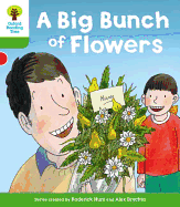 Oxford Reading Tree: Level 2 More A Decode and Develop a Big Bunch of Flowers