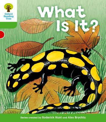 Oxford Reading Tree: Level 2: More Patterned Stories A: What Is It? - Page, Thelma, and Hunt, Roderick