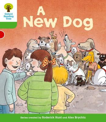 Oxford Reading Tree: Level 2: Stories: A New Dog - Hunt, Roderick, and Page, Thelma