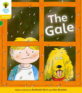 Oxford Reading Tree: Level 5: Floppy's Phonics Fiction: The Gale - Hunt, Roderick, and Ruttle, Kate, and Hepplewhite, Debbie (Consultant editor)