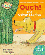 Oxford Reading Tree Read with Biff, Chip & Kipper: Level 3 Phonics & First Stories: Ouch! and Other Stories