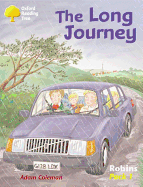 Oxford Reading Tree: Robins: Pack 1: the Long Journey