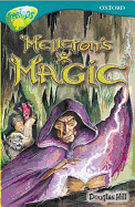 Oxford Reading Tree: Stage 16: TreeTops: Melleron's Magic: Melleron's Magic