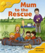 Oxford Reading Tree: Stage 5: More Storybooks B: Mum To The Rescue By ...