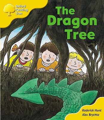 Oxford Reading Tree: Stage 5: Storybooks: the Dragon Tree - Hunt, Roderick, and Brychta, Alex (Illustrator)