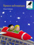 Oxford Reading Tree: Stages 8-11: More Jackdaws Anthologies: Space Adventure: Space Adventure