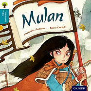 Oxford Reading Tree Traditional Tales: Level 9: Mulan