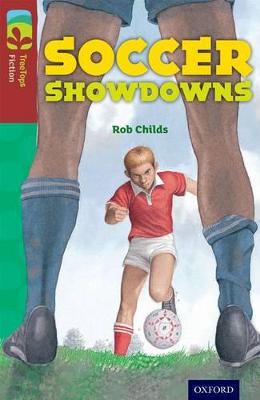 Oxford Reading Tree Treetops Fiction: Level 15: Soccer Showdowns - Childs, Rob