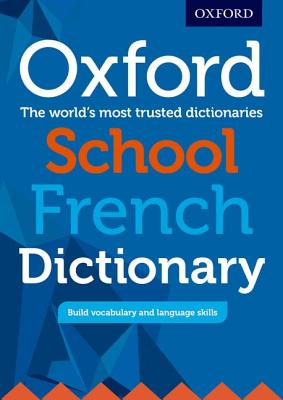 Oxford School French Dictionary - 