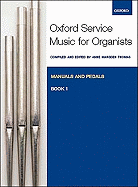 Oxford Service Music 1 Manuals & Pedals