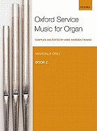 Oxford Service Music 2 Manuals