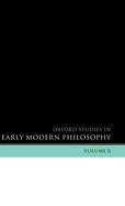 Oxford Studies in Early Modern Philosophy