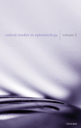 Oxford Studies in Epistemology: Volume 2