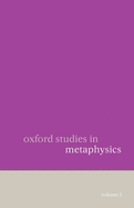 Oxford Studies in Metaphysics: Volume 2