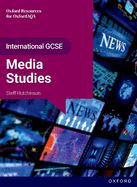 OxfordAQA International GCSE Media Studies (9257): Student Book