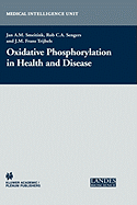 Oxidative Phosphorylation in Health and Disease