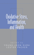 Oxidative Stress, Inflammation and Health