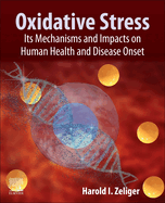 Oxidative Stress: Its Mechanisms and Impacts on Human Health and Disease Onset