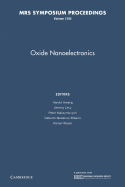 Oxide Nanoelectronics: Volume 1292
