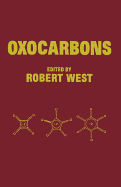 Oxocarbons - West, Robert