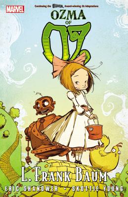 Oz: Ozma Of Oz - Shanower, Eric, and Young, Skottie (Artist)