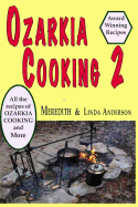 Ozarkia Cooking 2
