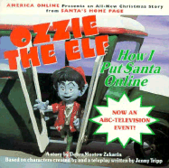 Ozzie the Elf: How I Put Santa On-Line