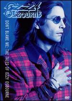 Ozzy Osbourne: Don't Blame Me - The Tales of Ozzy Osbourne - 