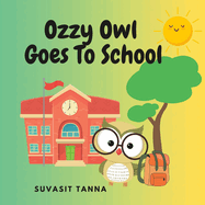 Ozzy Owl Goes To School