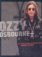 Ozzy Ozbourne and Black Sabbath: The Stories behind the Songs - Clerk, Carol