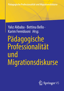 Pdagogische Professionalitt und Migrationsdiskurse
