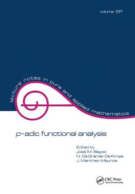 p-adic Function Analysis - Bayod, Jose M.