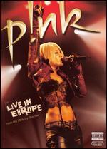 P!nk: Live In Europe