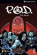 P.O.D.: The Nexus - Broome, Mat, and Carroll, Tom, and Rogers, Bud (Editor)