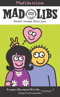 P.S. I Love Mad Libs Ultimate Box Set: World's Greatest Word Game - Price Stern Sloan Publishing (Creator)