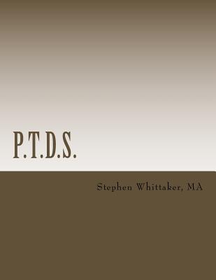 P.T.D.S.: Programme de traitement des d?linquants sexuels - Whittaker, Stephen