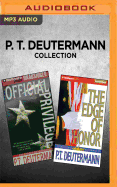 P. T. Deutermann Collection - Official Privilege & the Edge of Honor