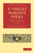 P. Vergili Maronis Opera: Volume 2