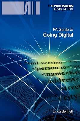 PA Guide to Going Digital - Bennett, Linda