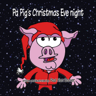 Pa Pig's Christmas Eve Night