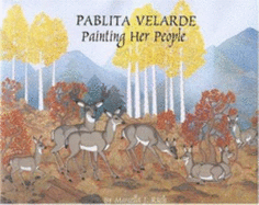 Pablita Velarde: Painting Her People - Ruch, Marcella J, and Brody, J J (Introduction by), and Szabo, Joyce M (Introduction by)
