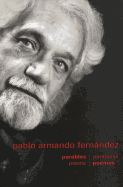 Pablo Armando Fernandez: Selected Poems in English and Spanish