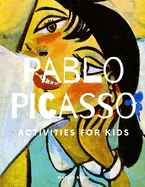 Pablo Picasso: Activities for Kids