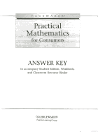 Pacemaker Practical Mathematics for Consumers, Answer Key: To Accompany Student Edition, Workbook, and Classroom Resource Binder