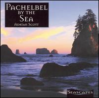 Pachelbel by the Sea - Various Artists