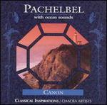 Pachelbel with Ocean Sounds
