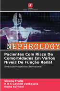 Pacientes Com Risco De Comorbidades Em Vrios Nveis De Funo Renal