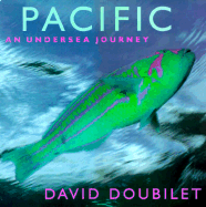 Pacific: An Undersea Journey - Doubilet, David